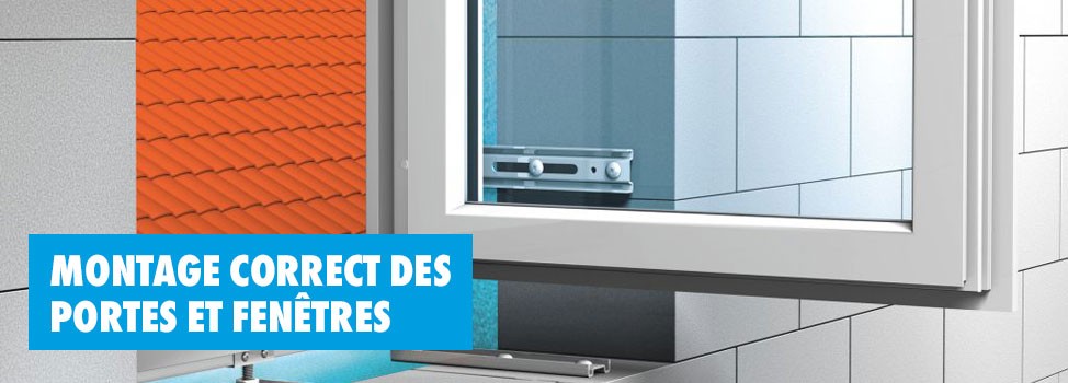 Montage correct des ortes et fenêtres
